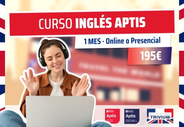 CURSOS APTIS 1 MES (24h) MARZO Y ABRIL 2024